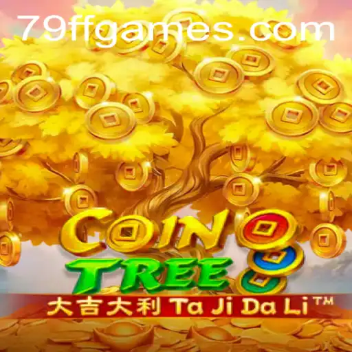 Exploring the Fascinating World of CoinTree: A Gamers’ Delight with 79FF.COM